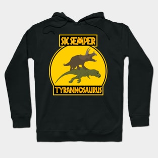 Sic Semper Tyrannosaurus Hoodie